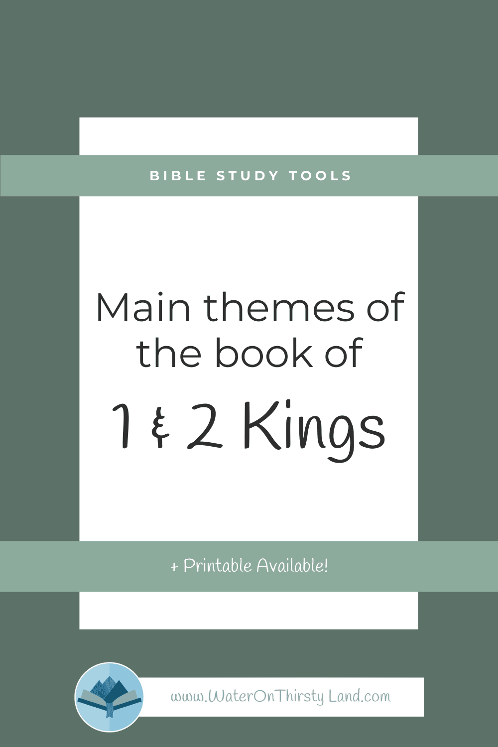 Main Themes of the Books of 1 and 2 Kings | Water on Thirsty Land