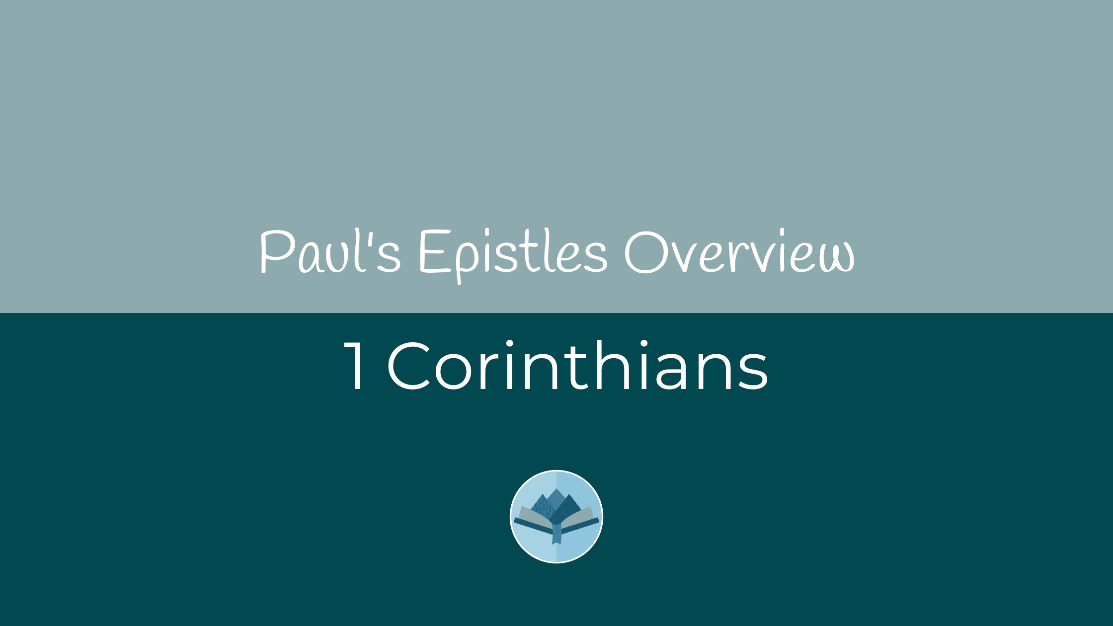 1 Corinthians Overview