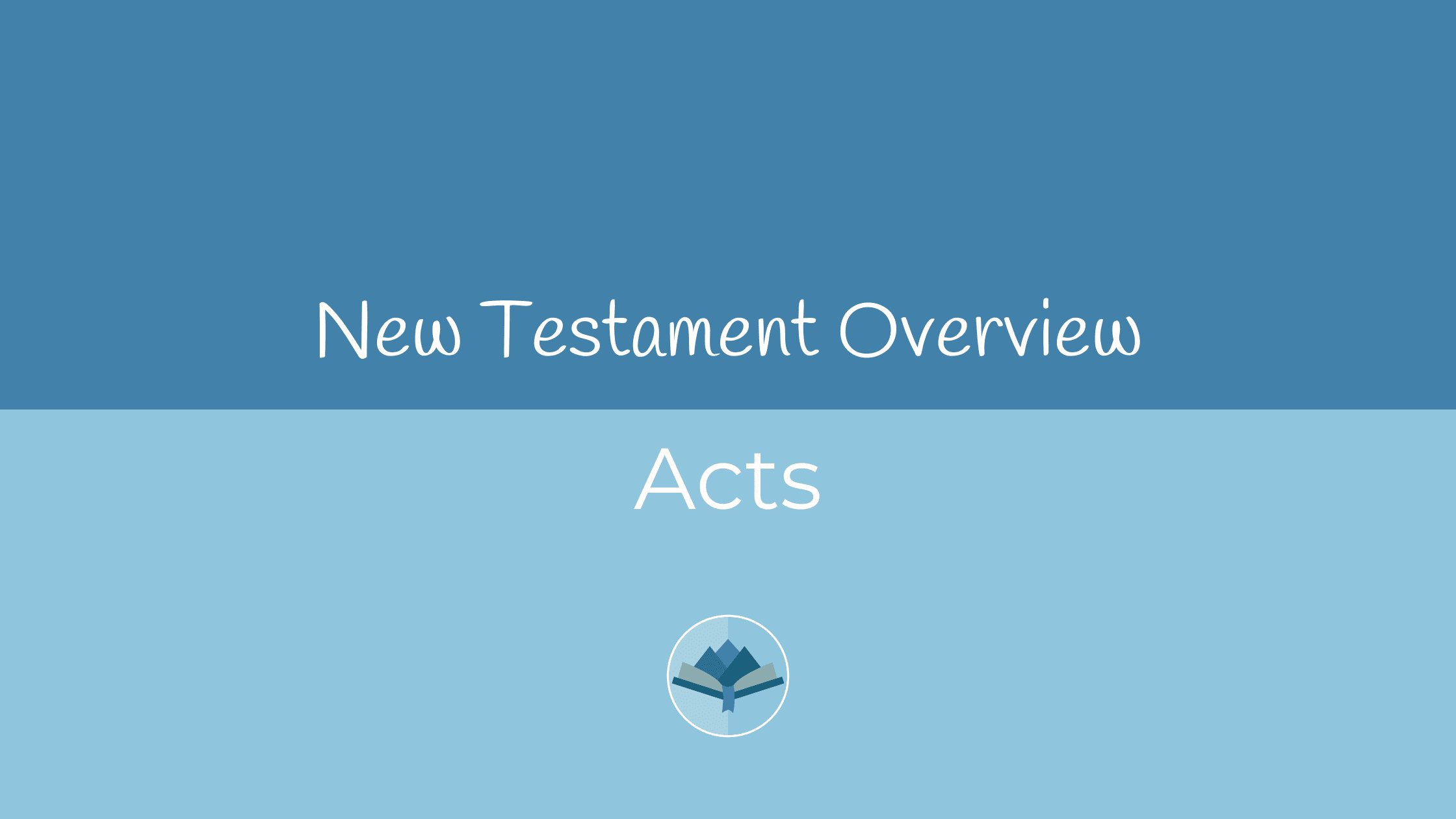Acts Overview