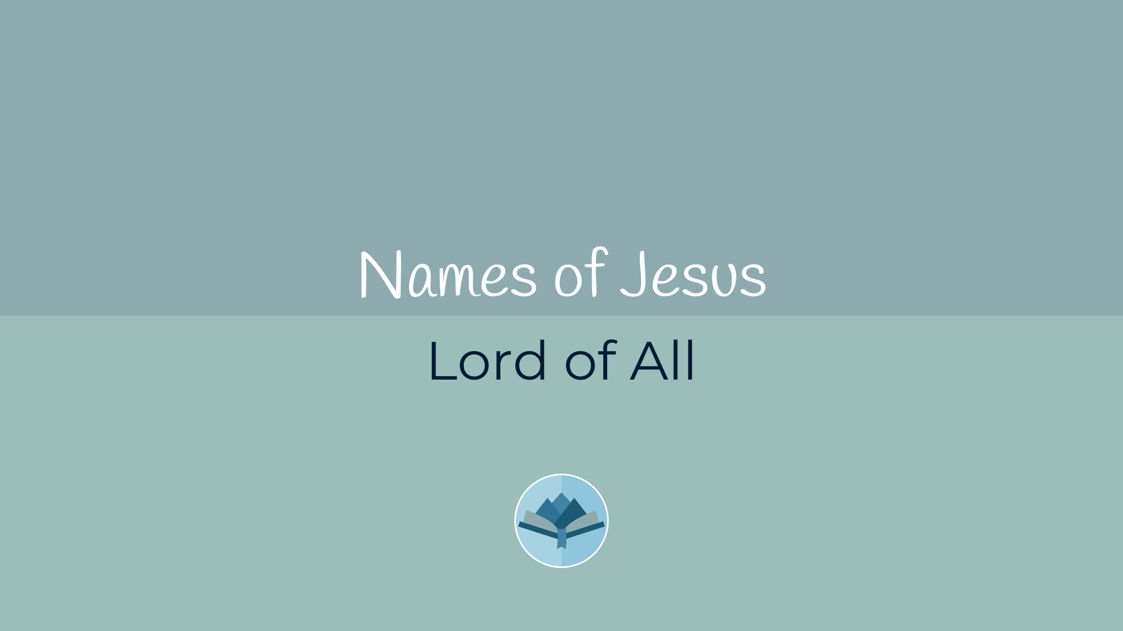 Names of Jesus Lord of All