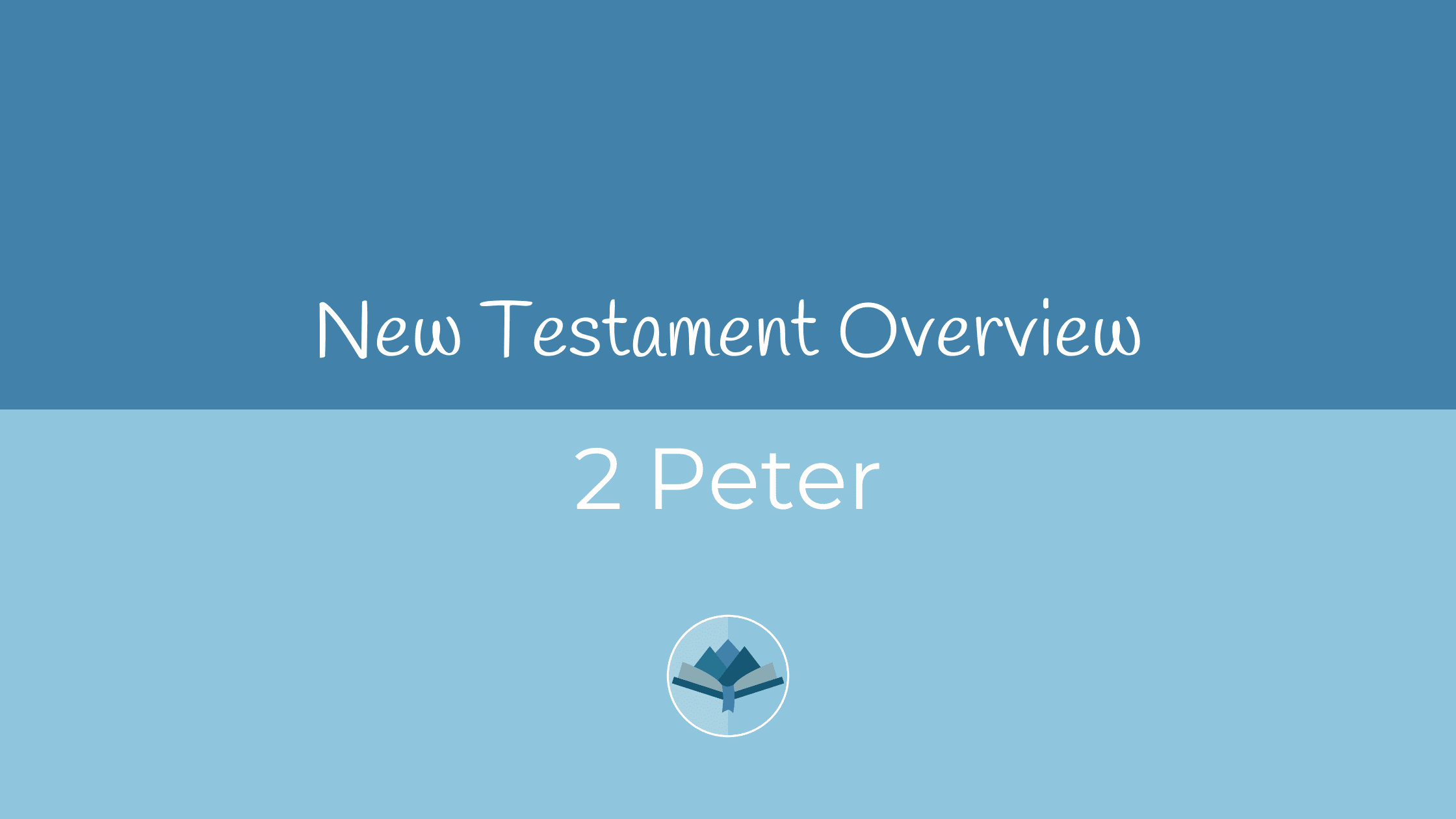 2 Peter Overview