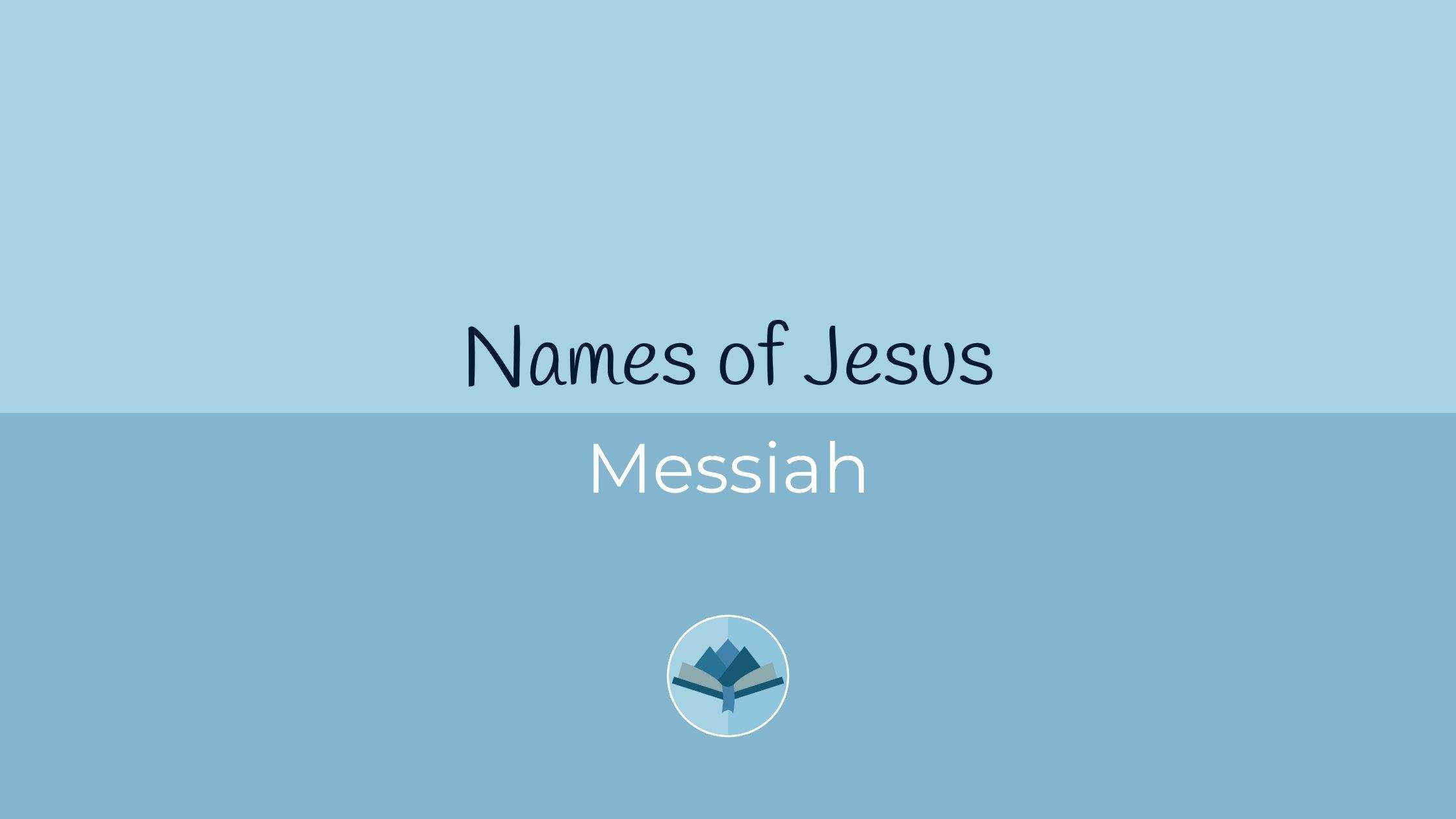 Names of Jesus Messiah