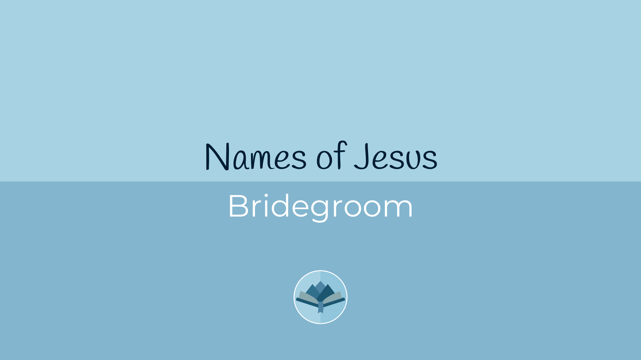 Names of Jesus Bridegroom