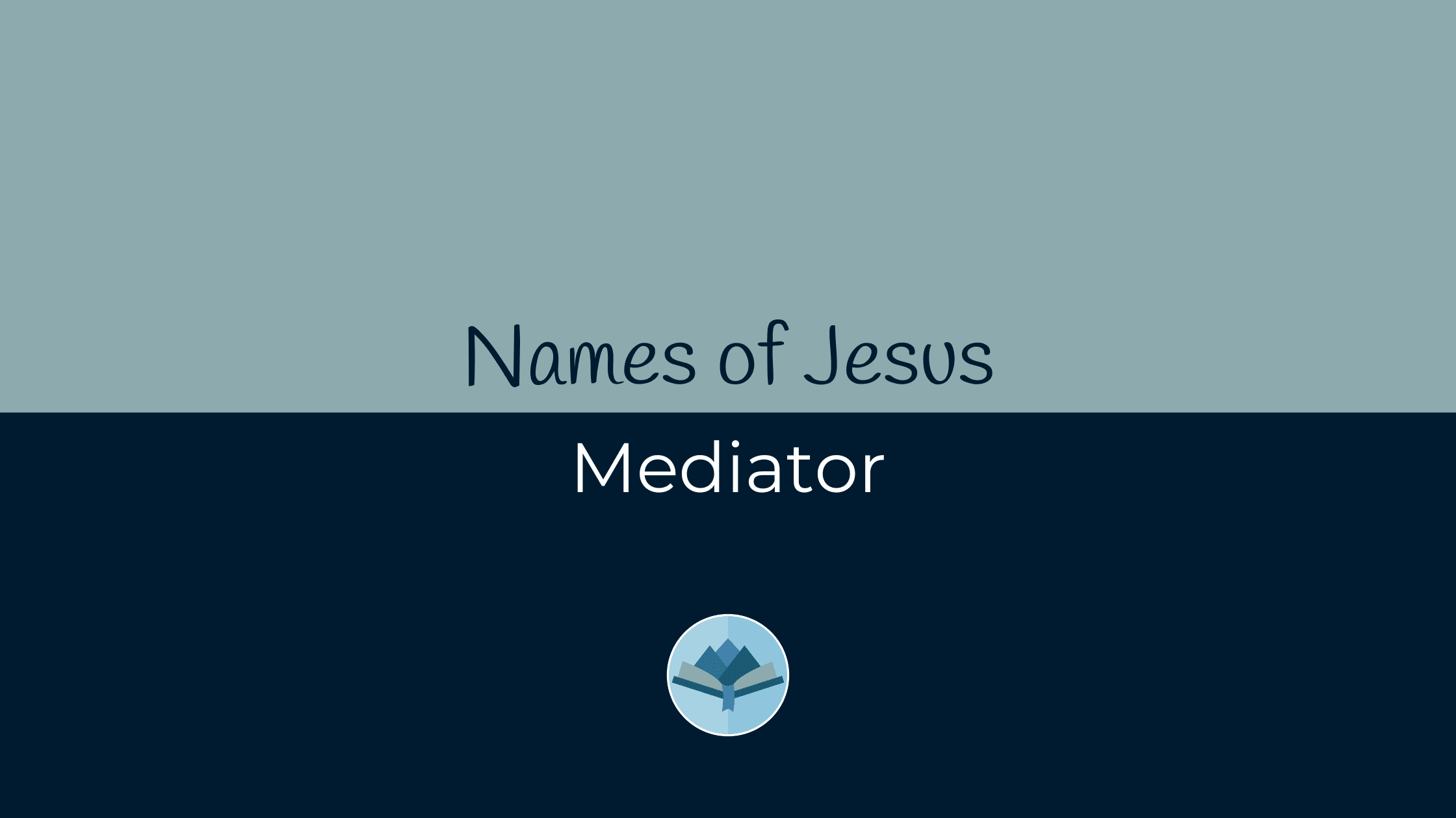 Names of Jesus Mediator