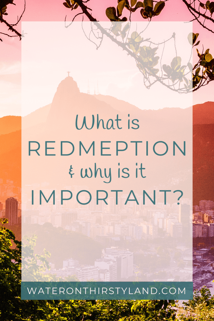 What is redemption and why is it important