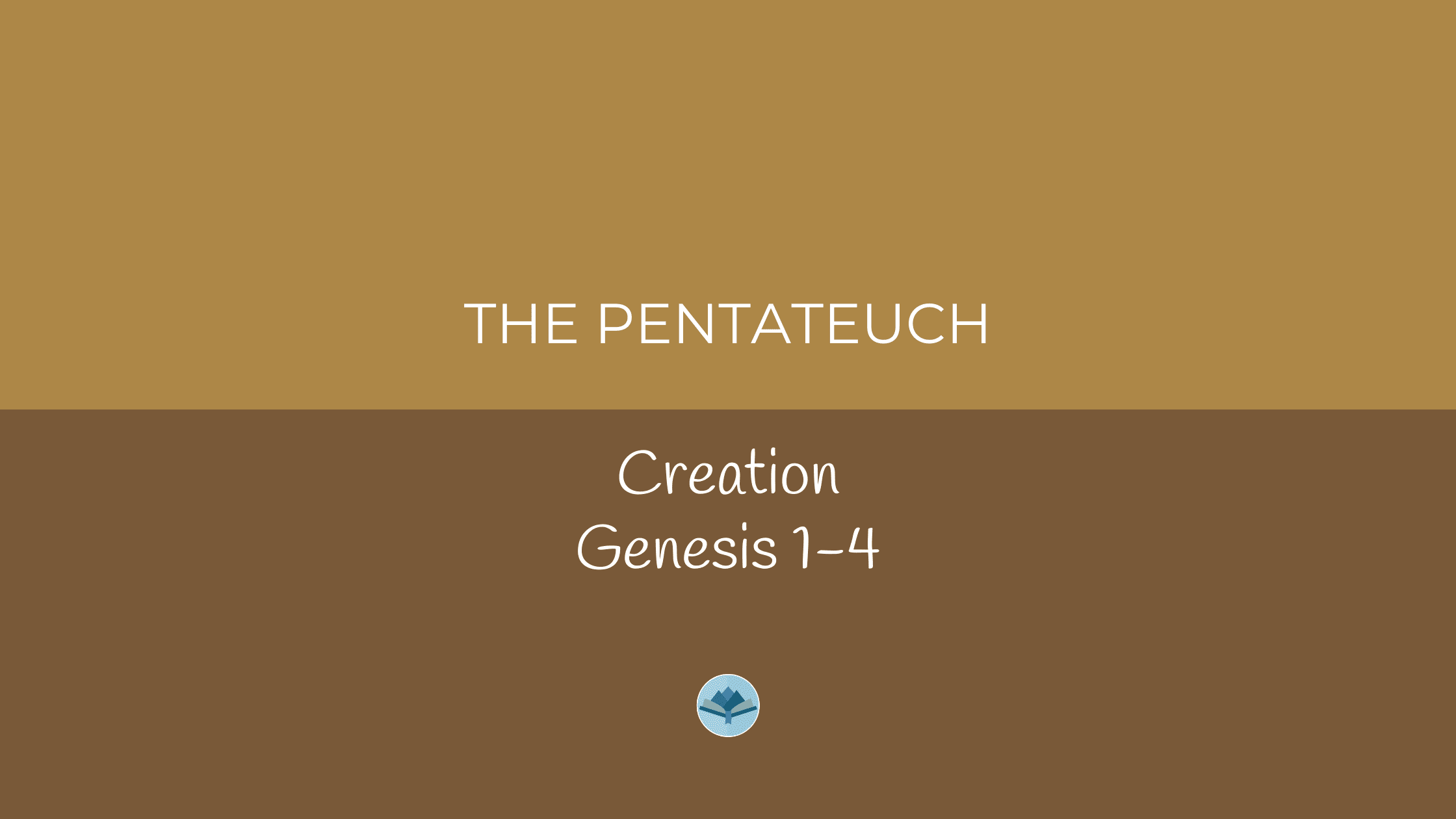 Genesis 1-4 Creation