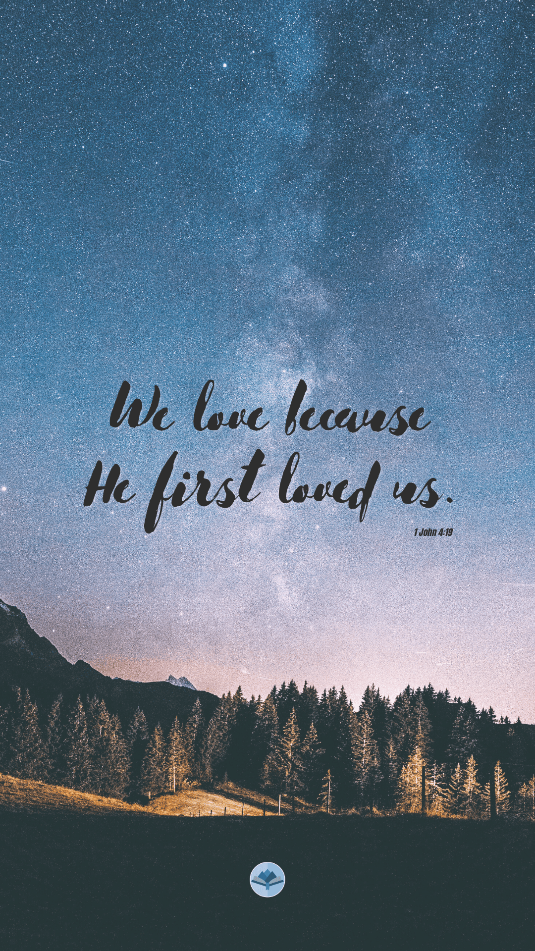 1 John 4:19 Wallpapers | Water on Thirsty Land