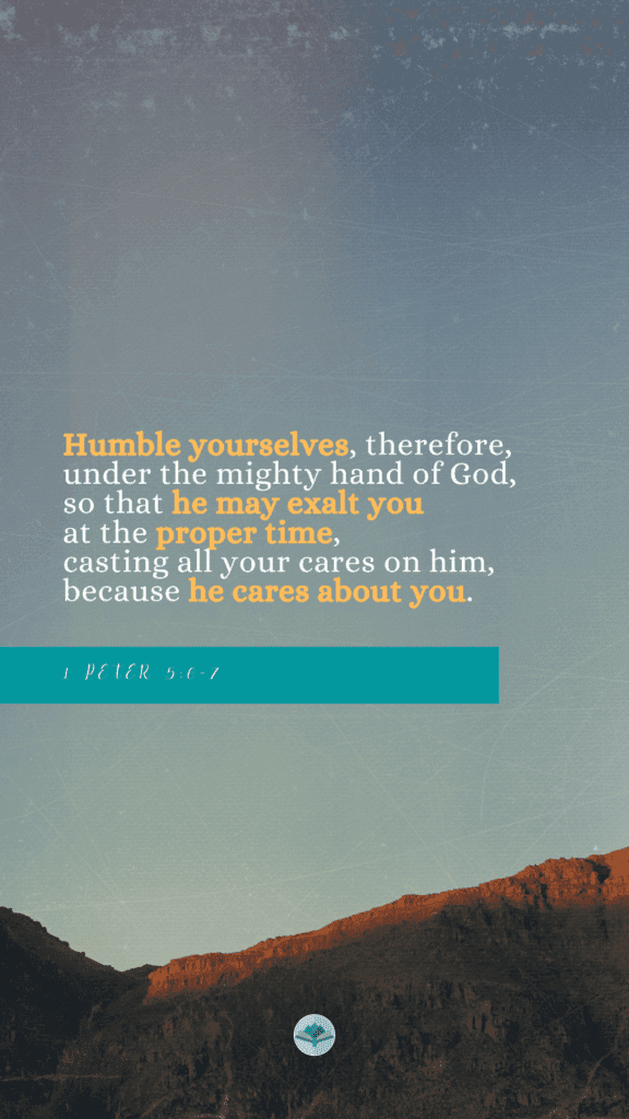 1 Peter 5:6-7 v2 Wallpapers | Water on Thirsty Land